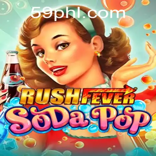 RushFeverSodaPop: A Comprehensive Guide and Game Review